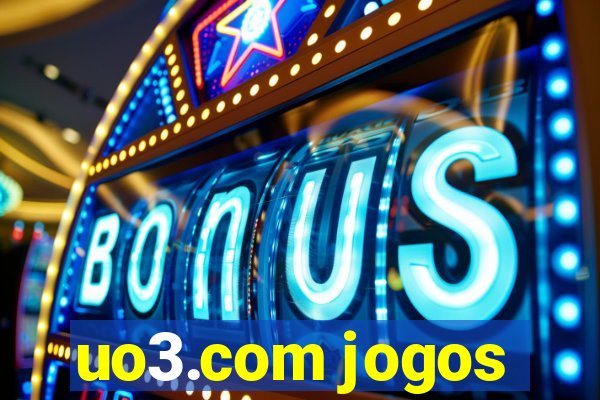 uo3.com jogos