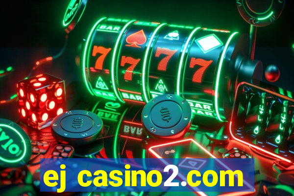 ej casino2.com