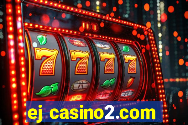 ej casino2.com