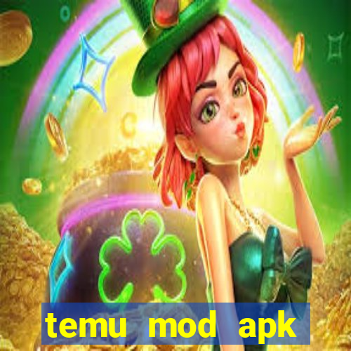 temu mod apk unlimited money