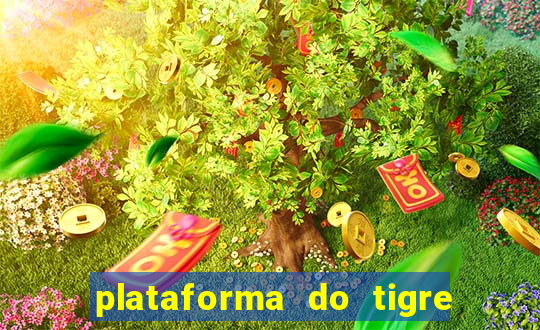 plataforma do tigre que paga no cadastro