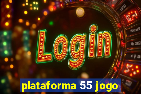 plataforma 55 jogo