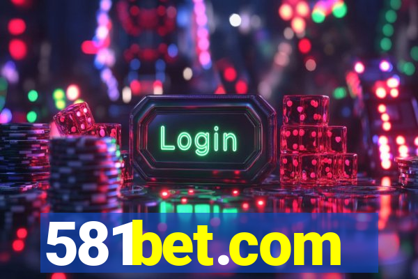 581bet.com