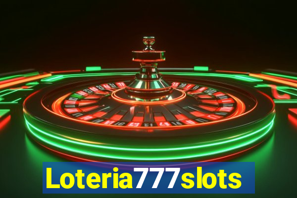 Loteria777slots