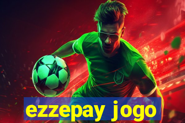 ezzepay jogo