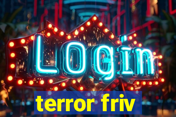 terror friv