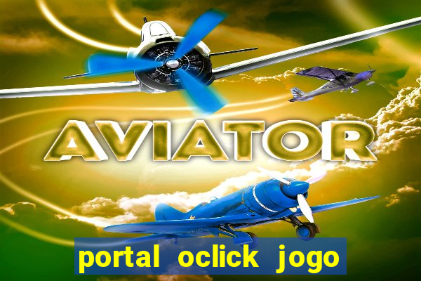 portal oclick jogo do bicho