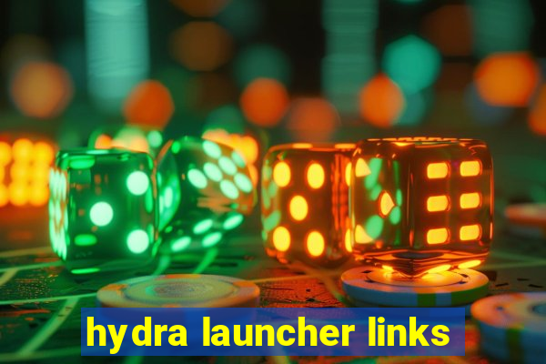 hydra launcher links