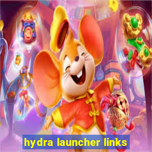 hydra launcher links