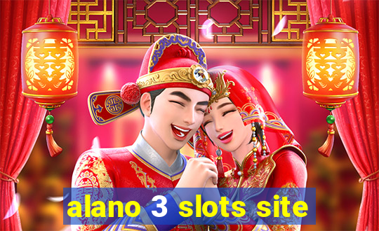 alano 3 slots site