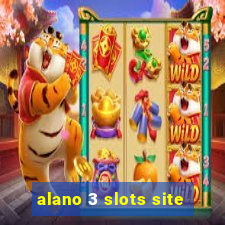 alano 3 slots site