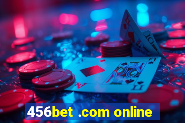 456bet .com online