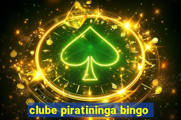 clube piratininga bingo