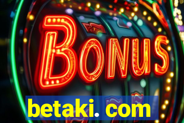 betaki. com