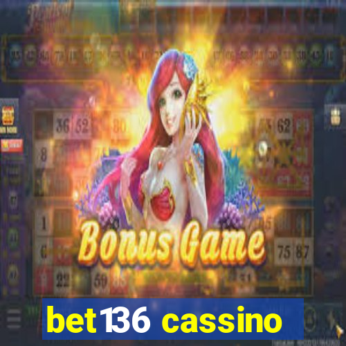 bet136 cassino