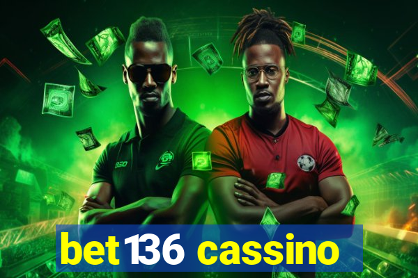 bet136 cassino