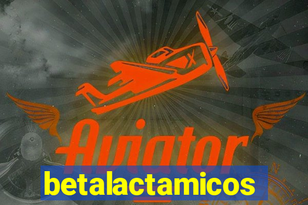 betalactamicos