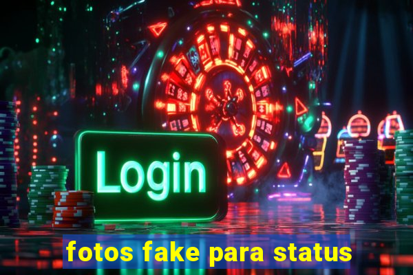 fotos fake para status