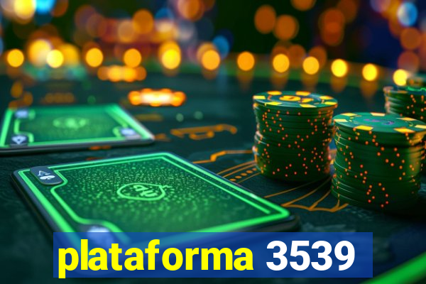 plataforma 3539