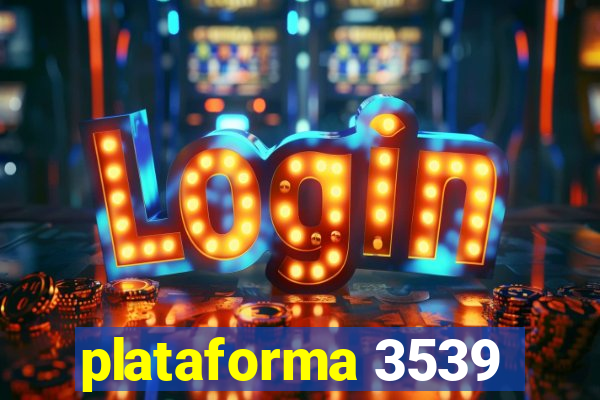 plataforma 3539