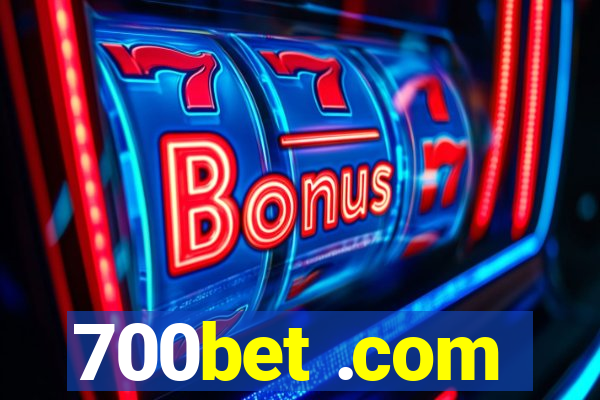 700bet .com