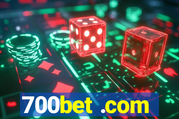 700bet .com