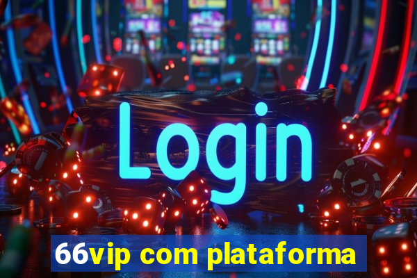 66vip com plataforma