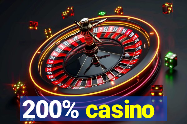 200% casino