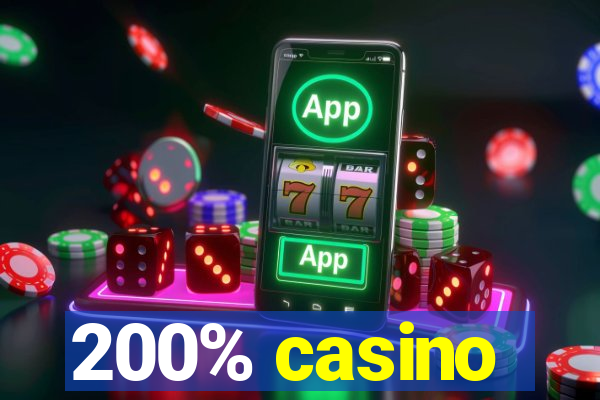 200% casino