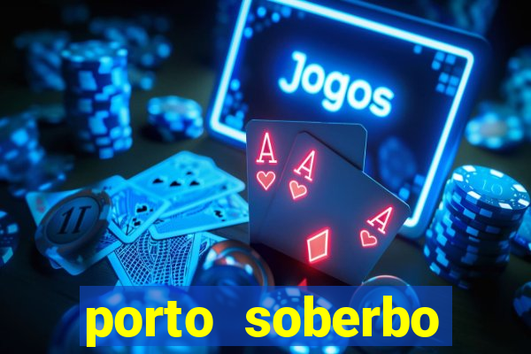 porto soberbo argentina compras