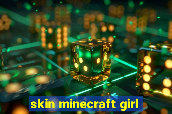 skin minecraft girl