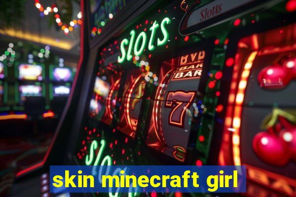 skin minecraft girl