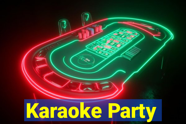 Karaoke Party