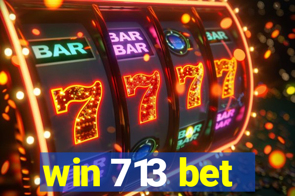 win 713 bet