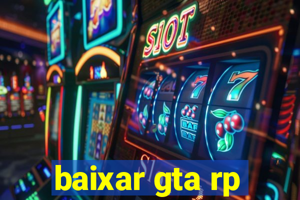 baixar gta rp