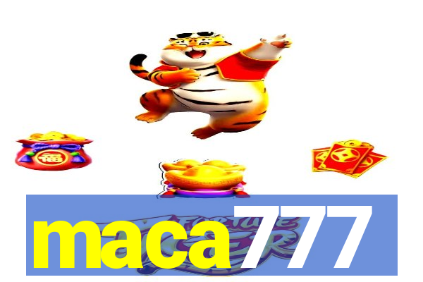 maca777