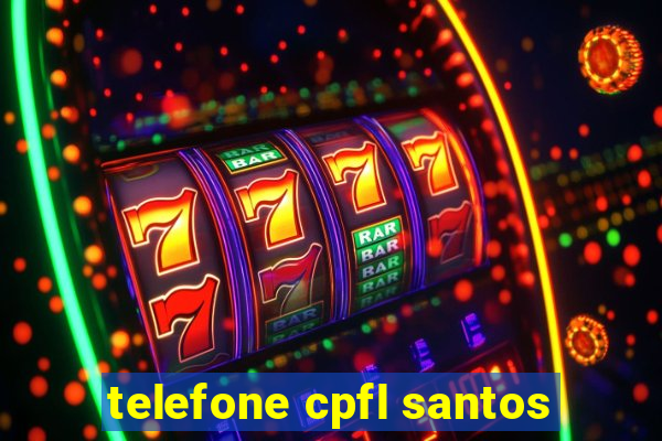 telefone cpfl santos