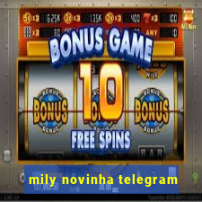 mily novinha telegram