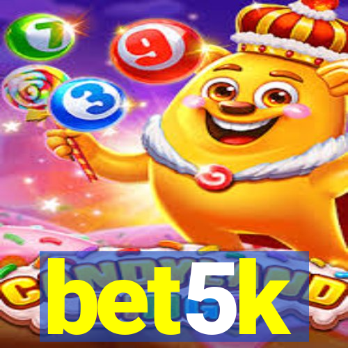 bet5k