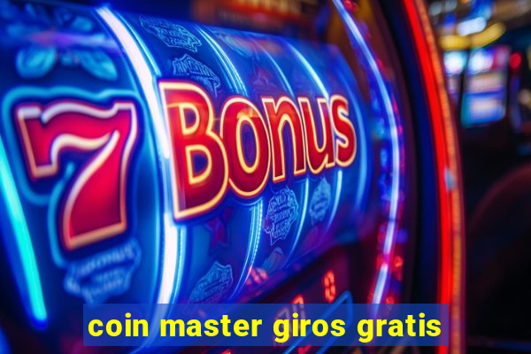 coin master giros gratis