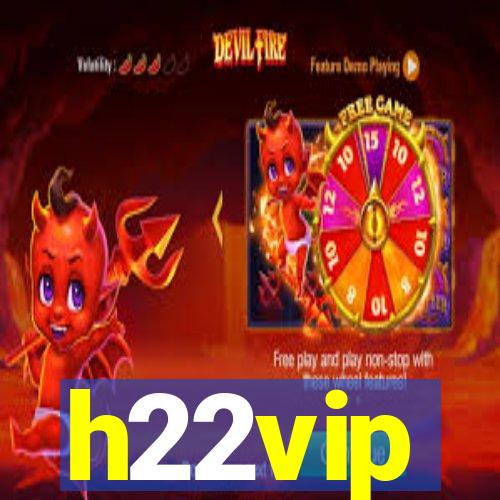 h22vip