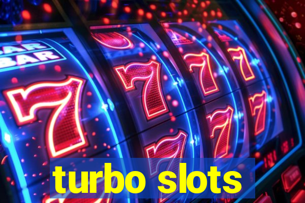 turbo slots