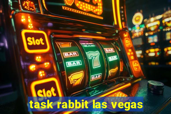 task rabbit las vegas