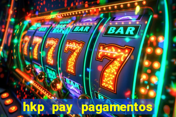 hkp pay pagamentos ltda jogo do tigre