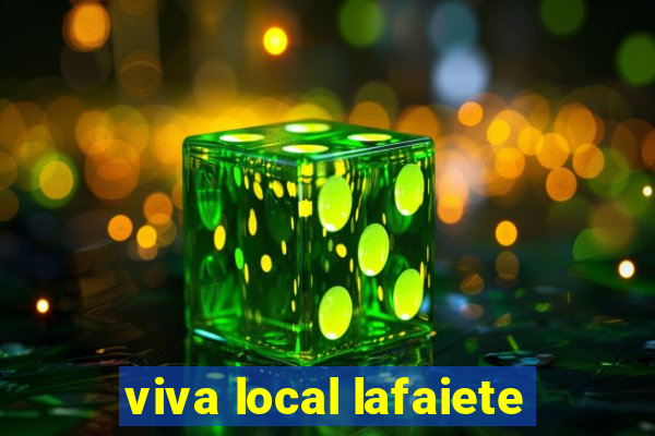 viva local lafaiete