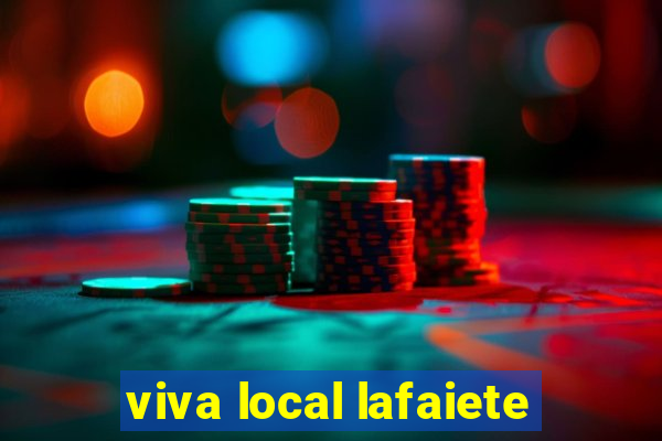 viva local lafaiete