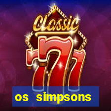 os simpsons assistir online