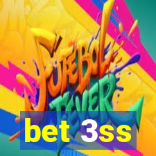 bet 3ss