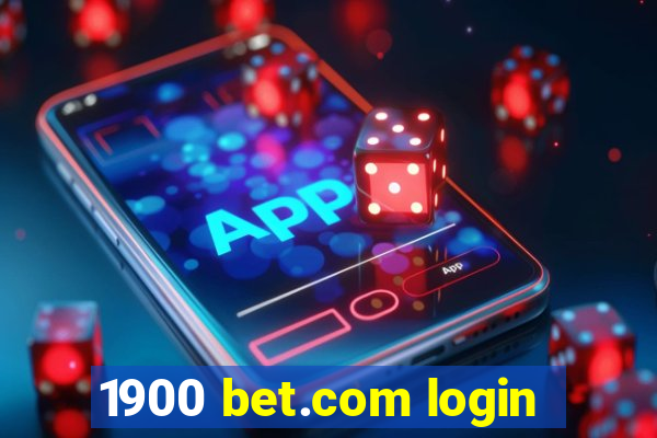 1900 bet.com login