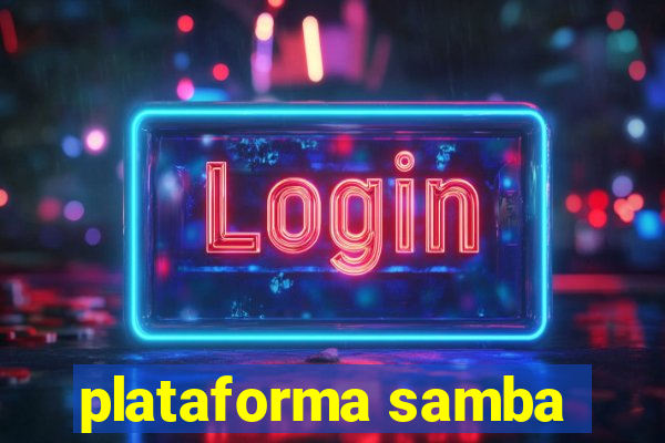 plataforma samba